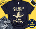 Still Rings Shirt Still Rings Routine Is My Therapy Gymnast Shirt Men Artistic Love Gymnastics Tee Sports Tank Hoodie A2049 Hoodie – Aesthetic Look · High-Quality Print