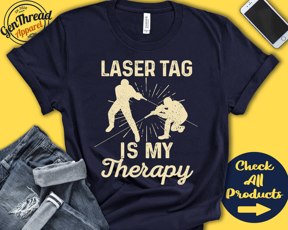 Laser Tag Shirt Laser Tag Is My Therapy Laser Tag Gift Party Birthday Tee Shooting Sports Tank Hoodie A2142 Hoodie – Cozy Vibes · Trending Graphic Apparel