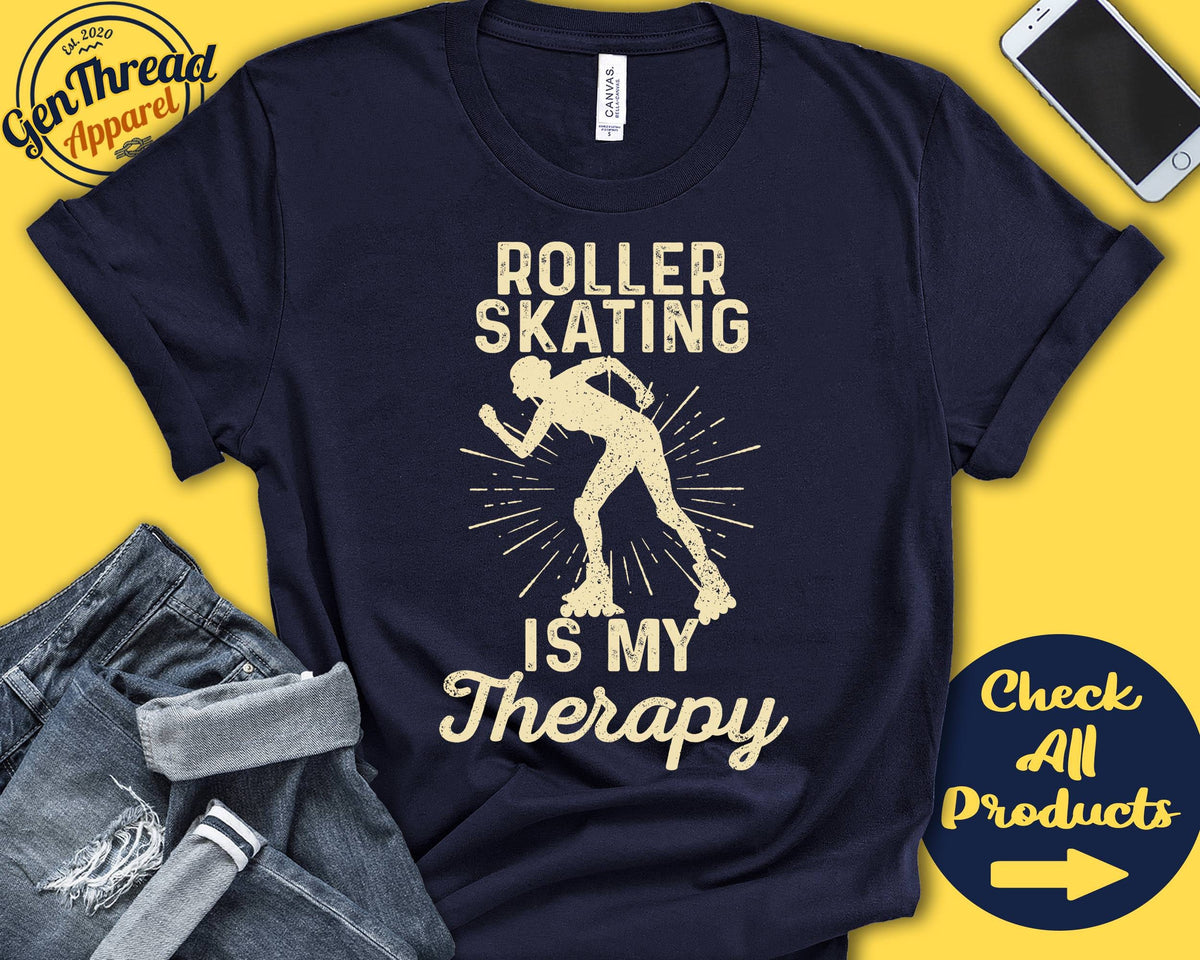 Roller Skater Shirt Roller Skating Is My Therapy Roller Skate Gift Outfit Tee Girl Women Skating Sports Tank Hoodie A2151 Hoodie – Cozy Vibes · Top Pick For Any Outfit