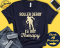 Roller Derby Shirt Roller Derby Is My Therapy Skater Gift Roller Girl Skate Racing Skating Sports Tank Hoodie A2152 Hoodie – Bold Style · Top Pick For Any Outfit
