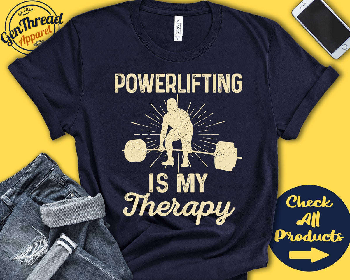 Powerlifter Shirt Powerlifting Is My Therapy Gift Strongman Deadlift Men Tee Strength Sports Tank Hoodie A2175 Hoodie – Fan Favorite · Trending Graphic Apparel