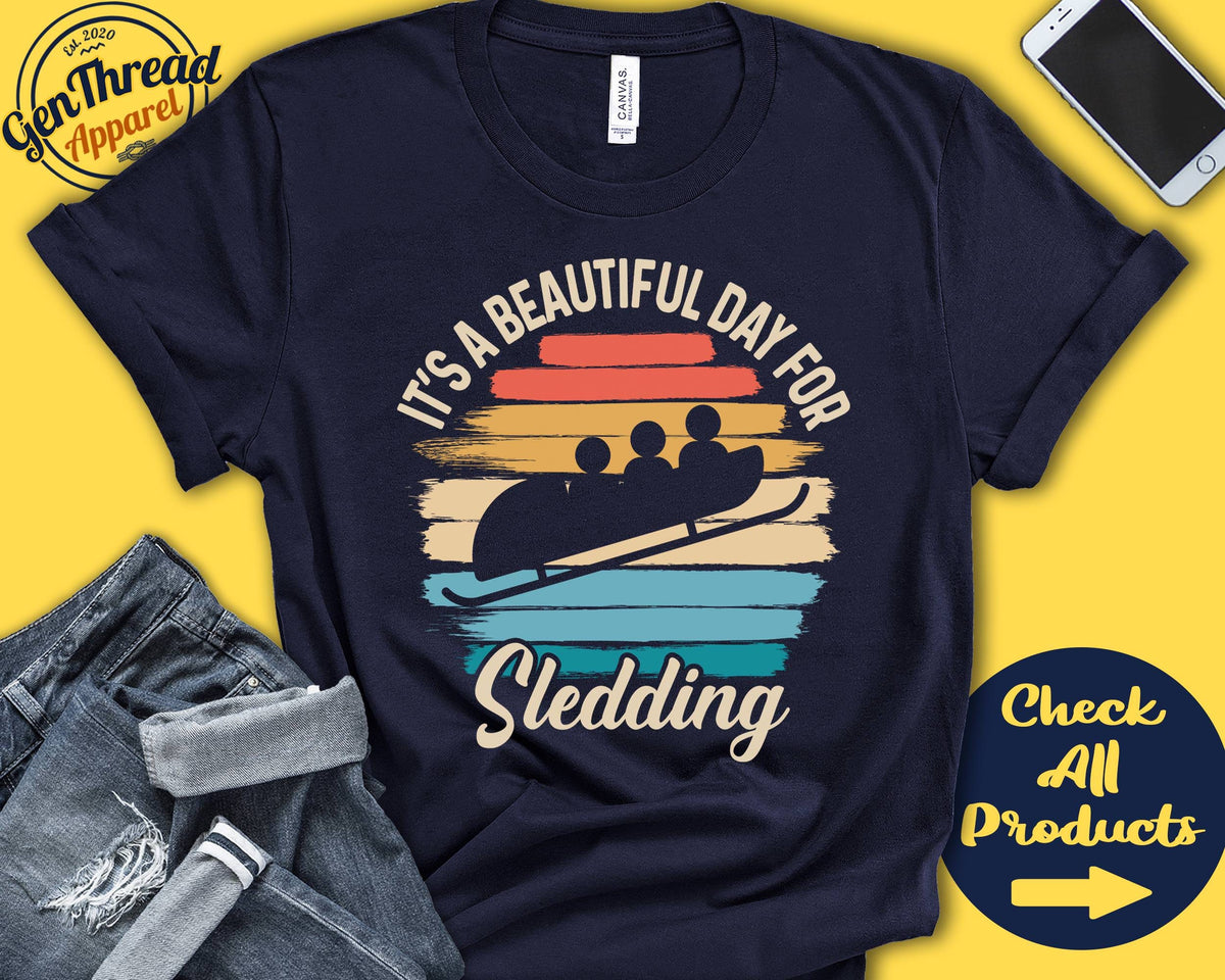 Sledding Shirt Gift For Sledder Snowmobile Winter Shirt Winter Sledding Beautiful Day Hobby Retro Shirt Tank Hoodie A2237 Hoodie – Fan Favorite · Trending Graphic Apparel