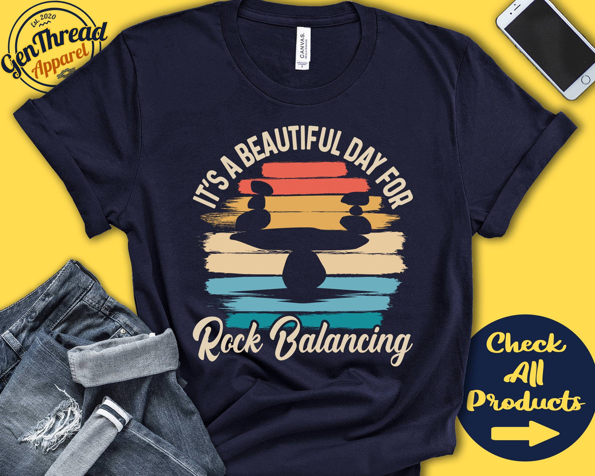 Rock balancing Shirt Gift For Rock balancer Rock Stacking Shirt Stone Nature Beautiful Day Hobby Retro Shirt Tank Hoodie A2240 Hoodie – Easygoing Wear · Top Pick For Any Outfit