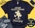 Jigsaw puzzles Shirt Jigsaw puzzle Gift Tee Puzzle Lover Gift Puzzle Piece Hobby Is My Therapy Tank Hoodie A2295 Hoodie – Everyday Comfort · Must-Have Style