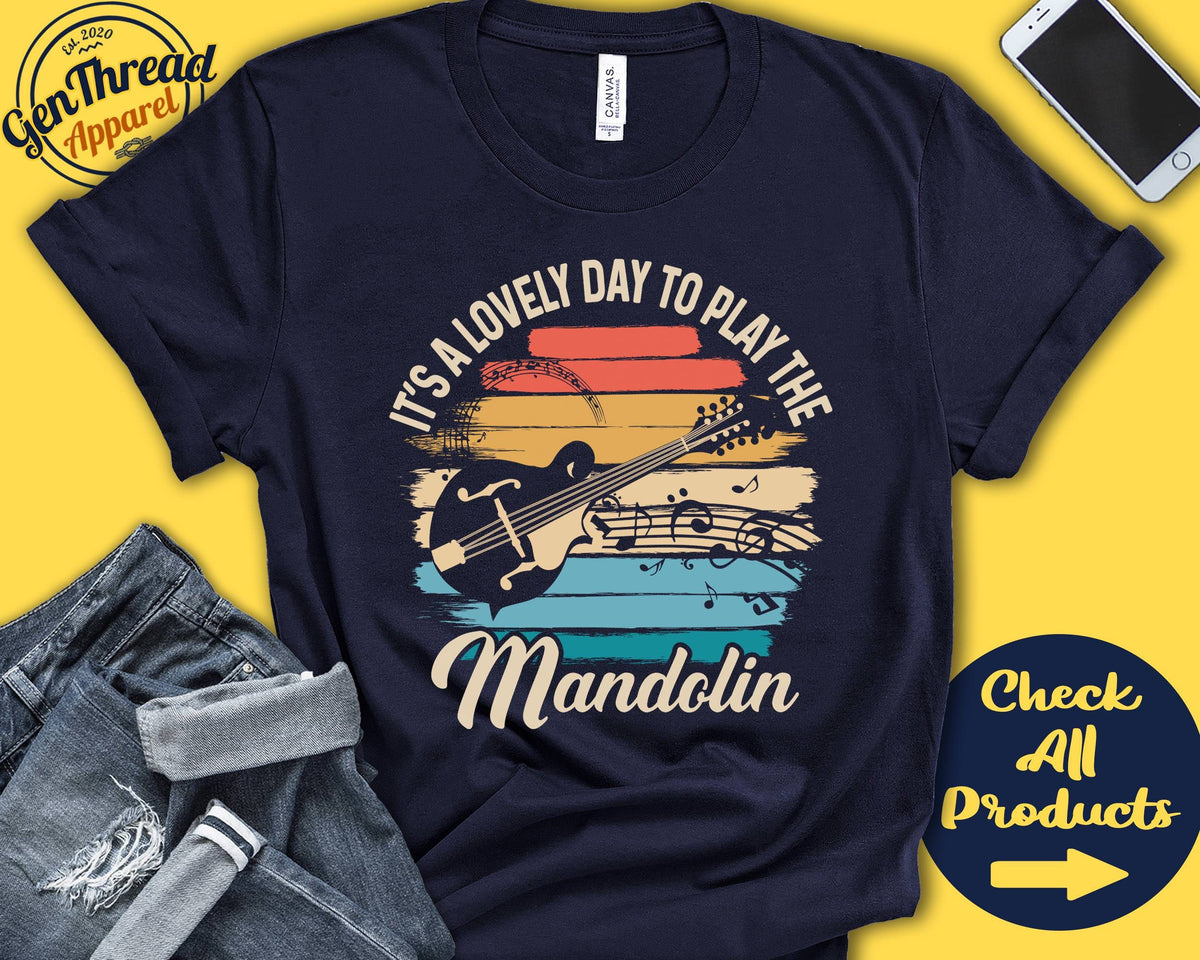Bluegrass Mandolin Player Shirt Mandolin Gift Mandolinist Stringed Musician Music Instrument Lovely Day Tank Hoodie A2395 Hoodie – Fan Favorite · Top Pick For Any Outfit