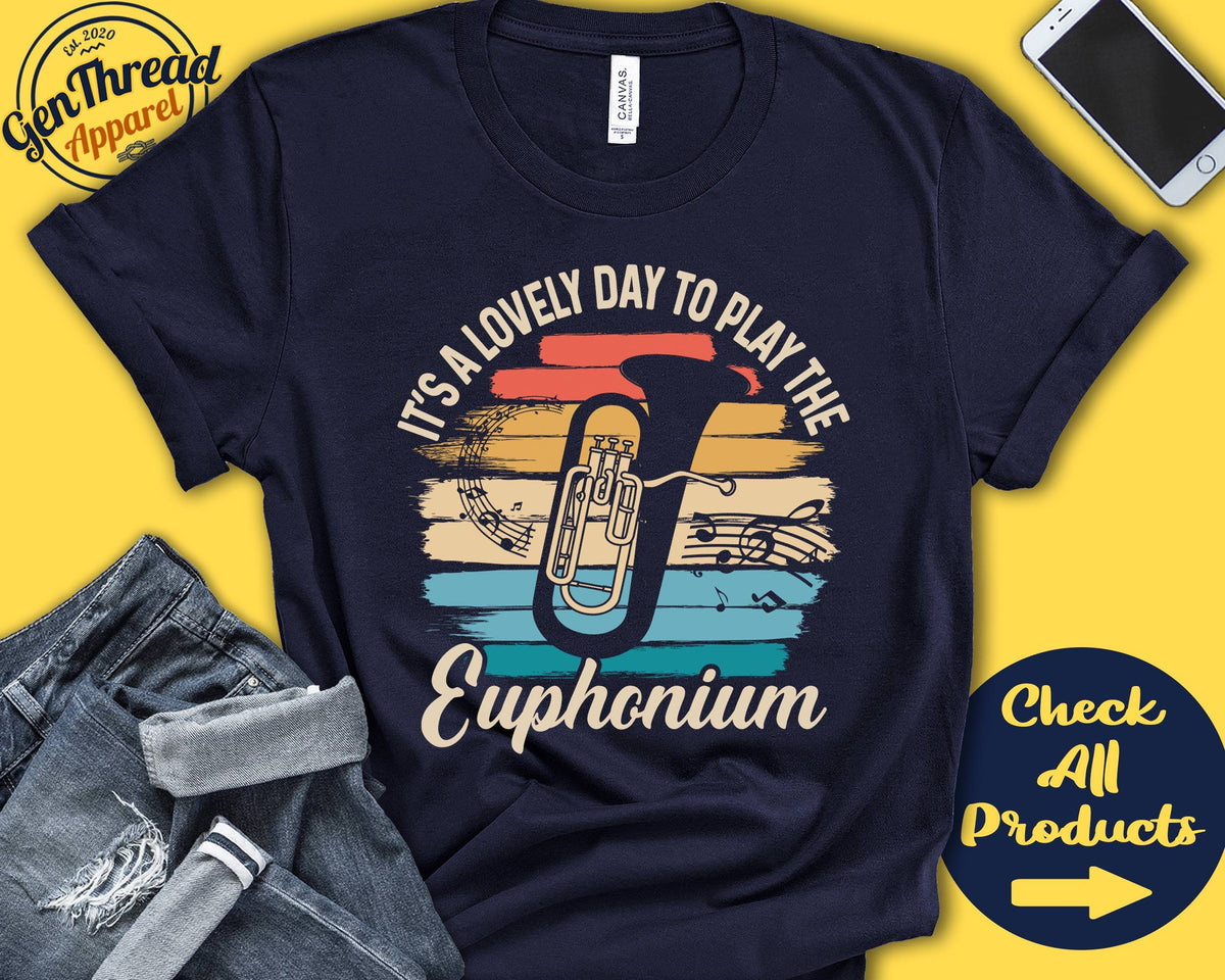 Euphonium Player Shirt Euphonium Gift Tubaist Orchestra Marching Band Musician Music Lovely Day Tank Hoodie A2450 Hoodie – Bold Style · High-Quality Print