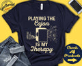Cajon Player Shirt Cajon Gift Beatbox Percussion Musician Music Musical Instrument My Therapy Tank Hoodie A2460 Hoodie – Feel-Good Design · High-Quality Print