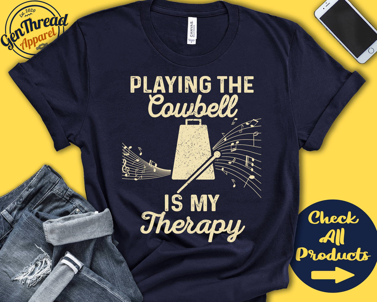 Cowbell Player Shirt Cowbell Gift Drummer Shirt Percussion Musician Music Instrument My Therapy Tank Hoodie A2462 Hoodie – Easygoing Wear · Trending Graphic Apparel