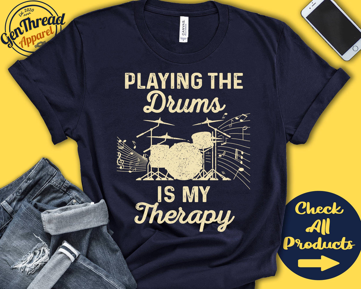 Drums Player Shirt Drummer Gift Drummer Shirt Drumming Percussion Musician Music Instrument My Therapy Tank Hoodie A2464 Hoodie – Aesthetic Look · Top Pick For Any Outfit
