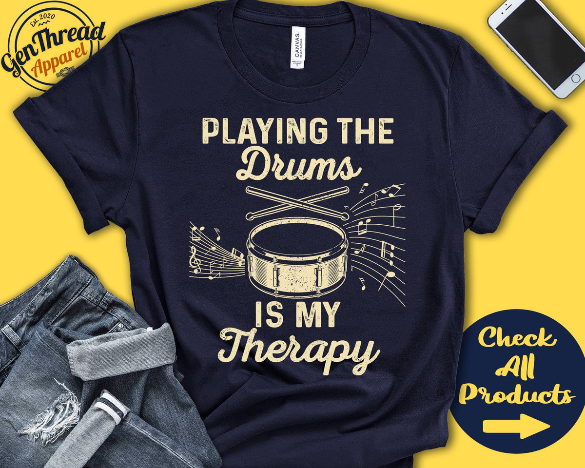 Snare Drum Player Shirt Snare Drummer Gift Drumming Marching Band Percussion Music Instrument My Therapy Tank Hoodie A2469 Hoodie – Bold Style · Perfect For Daily Wear