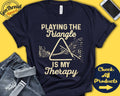 Triangle Player Shirt Triangle Gift Orchestra Gift Percussion Musician Music Instrument My Therapy Tank Hoodie A2473 Hoodie – Easygoing Wear · High-Quality Print