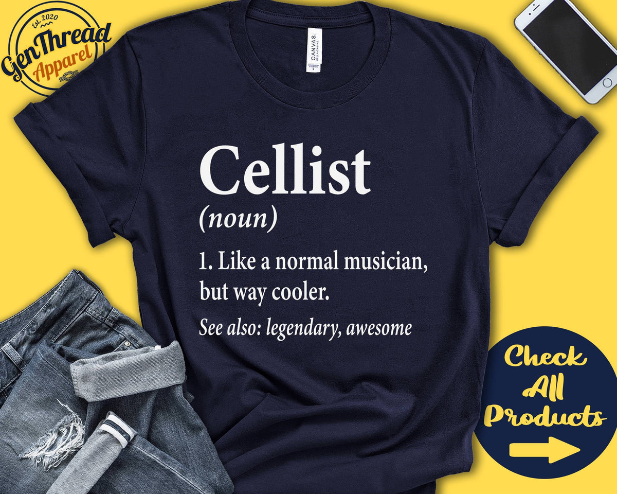 Cellist Shirt Cellist Gift Cello Player Cello Shirt Gift Lover Musical Instrument Musician Definition Tank Hoodie A2637 Hoodie – Everyday Comfort · High-Quality Print