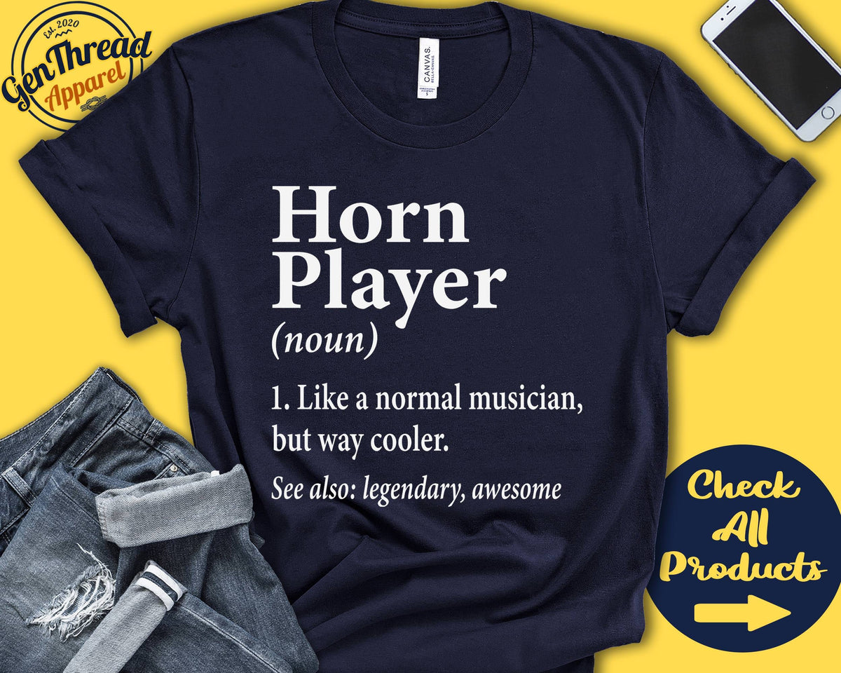 Horn Shirt Horn Gift Horn Player French Horn Marching Band Hornist Musical Instrument Musician Definition Tank Hoodie A2667 Hoodie – Warm & Stylish · Great Gift For Fans