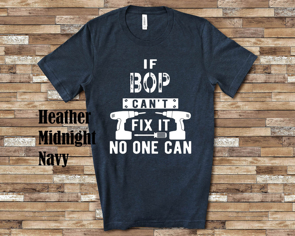 If Bop Can39t Fix It Tshirt Long Sleeve Shirt Sweatshirt or Tank Top Special Grandfather Father39s Day Christmas Birthday Gift Sweatshirt – Warm & Stylish · Trending Graphic Apparel