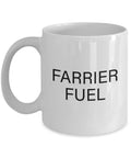 Farrier Gift Farrier Mug Funny Farrier Present Farrier Fuel Graphic Tee – Soft Feel · Perfect For Daily Wear