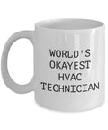 HVAC Gift Funny Hvac Mug Hvac Technician Gift HVAC Tech Present Okayest Hvac Technician Graphic Tee – Premium Graphic · Must-Have Style