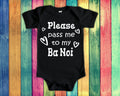 Pass Me To Ba Noi Cute Grandma Baby Bodysuit Tshirt or Toddler Shirt Vietnam Vietnamese Grandmother Gift or Pregnancy Announcement Graphic Tee – Warm & Stylish · Trending Graphic Apparel