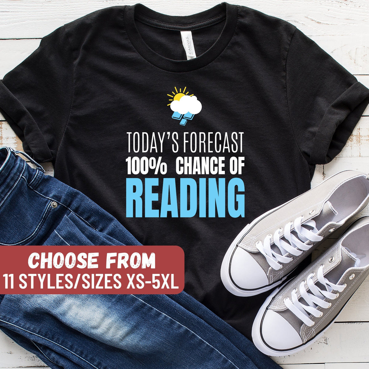 Funny Reading Shirt Book Lover Gift Book Shirt Librarian Shirt Librarian Gift Today39s Forecast 100 Chance Of Reading TShirt Graphic Tee – Warm & Stylish · Perfect For Daily Wear