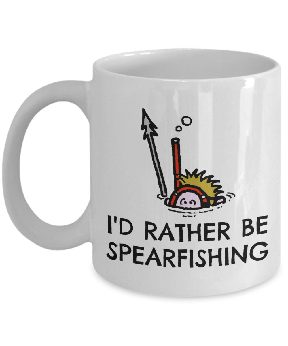 Spearfishing Gift Underwater Fishing Gift Spearfishing Mug Spear Fishing Gifts I39d Rather Be Spearfishing Graphic Tee – Cozy Vibes · High-Quality Print