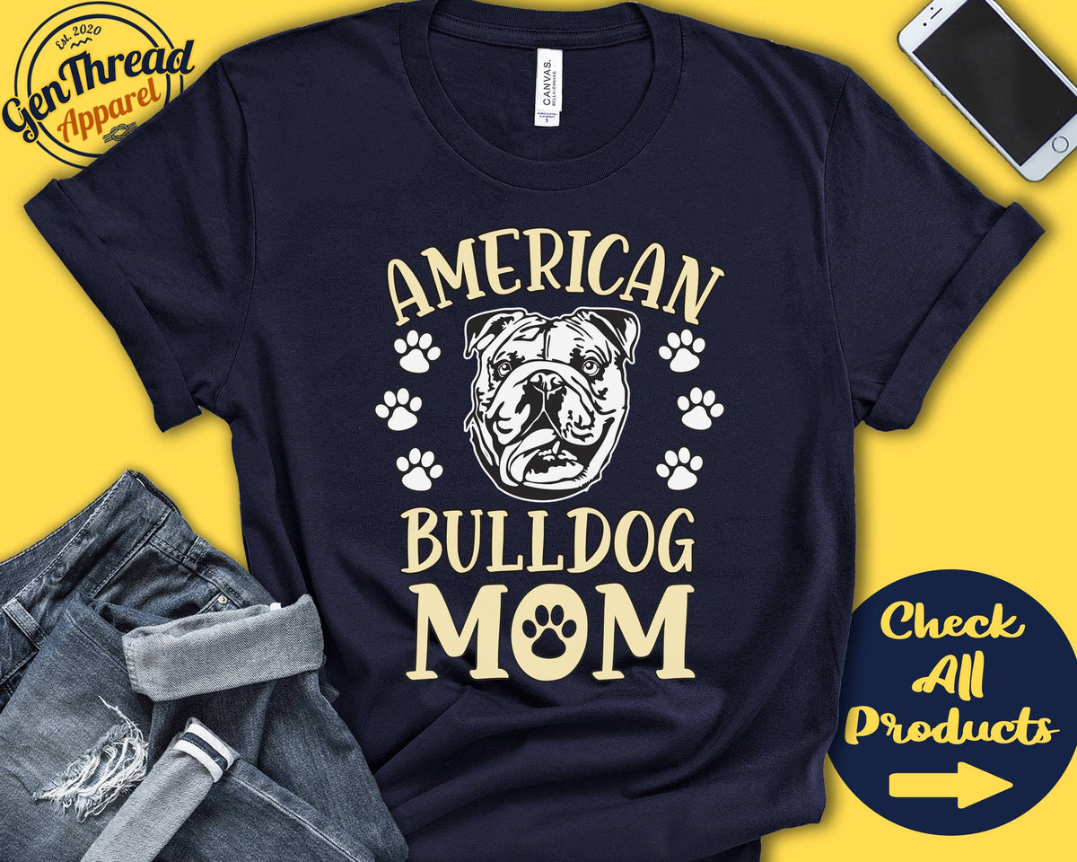 American Bulldog Mom American Bulldog Shirt Gift Mama New Dog Parent Dog Owner Lover Breed Tee Tank Hoodie A3290 Hoodie – Feel-Good Design · Great Gift For Fans