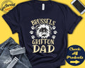 Brussels Griffon Dad Brussels Griffon Shirt Gift Papa New Dog Parent Dog Owner Lover Breed Tee Tank Hoodie A3443 Hoodie – Easygoing Wear · Must-Have Style