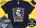 Old English Sheepdog Dad Old English Sheepdog Shirt Gift Papa New Dog Parent Dog Owner Lover Breed Tee Tank Hoodie A3494 Hoodie – Premium Graphic · Perfect For Daily Wear