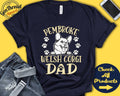 Pembroke Welsh Corgi Dad Pembroke Welsh Corgi Shirt Gift Papa New Dog Parent Dog Owner Lover Breed Tee Tank Hoodie A3498 Hoodie – Easygoing Wear · Trending Graphic Apparel