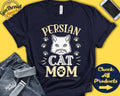 Persian Cat Mom Persian Cat Shirt Gift Mama Lover New Cat Parent Owner Pet Name Breed Tee Tank Hoodie A3551 Hoodie – Soft Feel · Perfect For Daily Wear