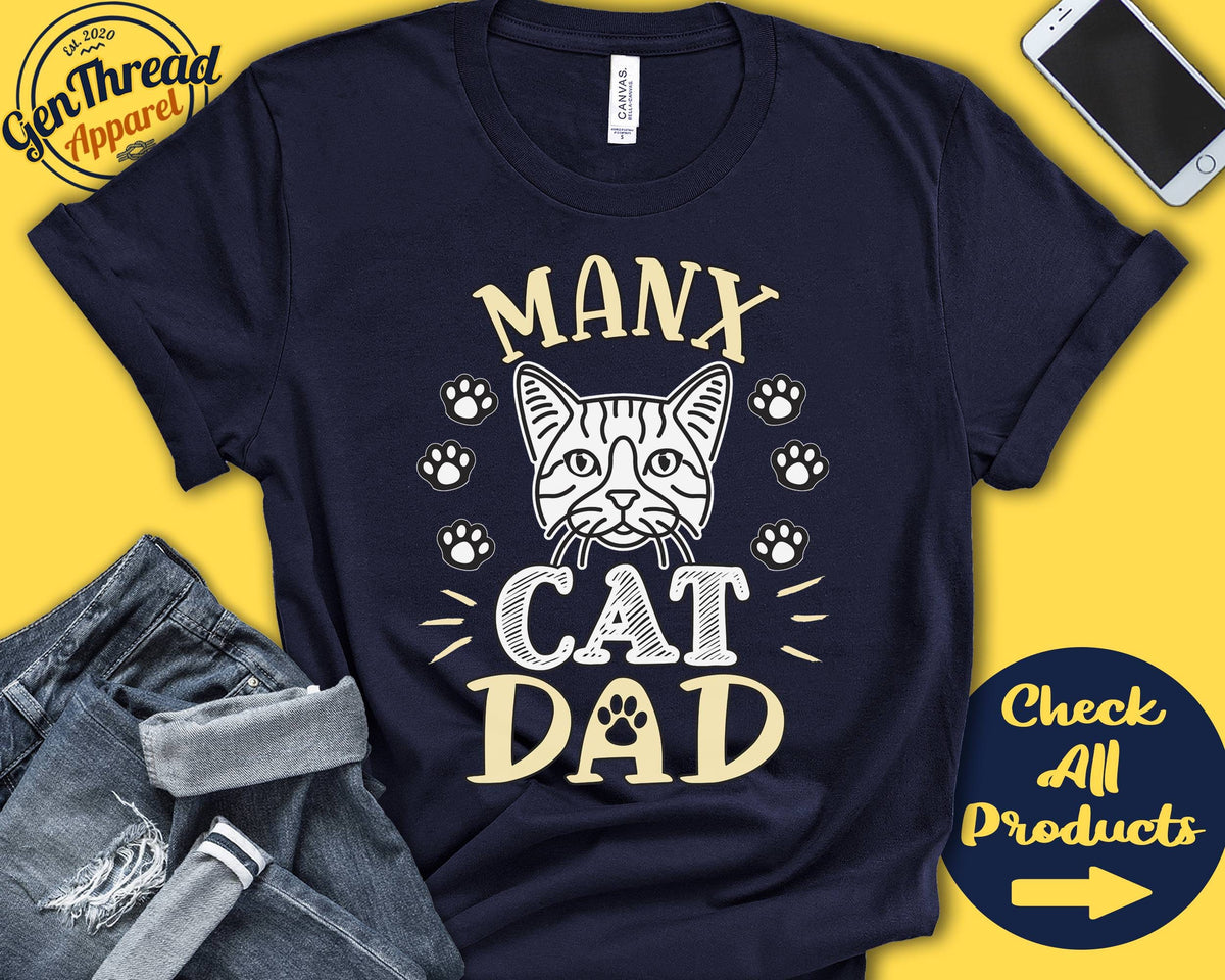 Manx Cat Dad Manx Cat Shirt Gift Papa Lover New Cat Parent Owner Pet Name Breed Tee Tank Hoodie A3588 Hoodie – Premium Graphic · Must-Have Style