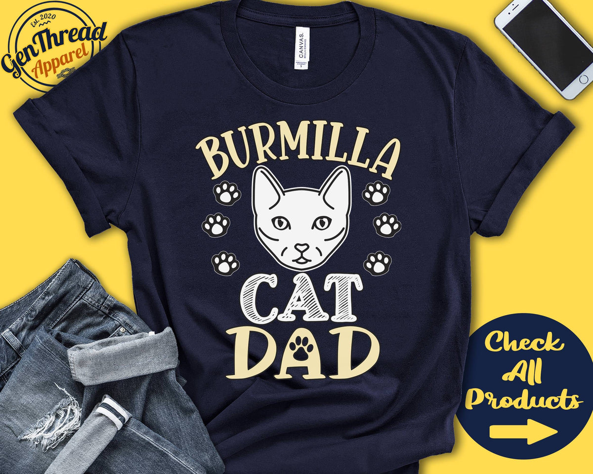 Burmilla Cat Dad Burmilla Cat Shirt Gift Papa Lover New Cat Parent Owner Pet Name Breed Tee Tank Hoodie A3605 Hoodie – Soft Feel · Must-Have Style