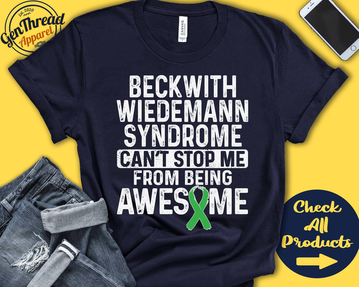 Beckwith Wiedemann Syndrome Shirt BWS Awareness Green Ribbon Fighter Warrior Surgery Recovery Cant Stop Tank Hoodie A1044 Hoodie – Bold Style · Trending Graphic Apparel
