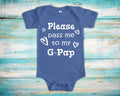 Pass Me To GPap Cute Grandpa Baby Bodysuit Tshirt or Toddler Shirt Special Grandfather Gift or Pregnancy Announcement Graphic Tee – Premium Graphic · Perfect For Daily Wear