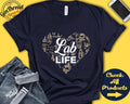 Lab Life Shirt Laboratory Scientist Medical Technologist Medical Technician Pathologist Lab Scientist Gift Tank Hoodie A0241 Hoodie – Everyday Comfort · Top Pick For Any Outfit