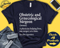 Obstetric Surgeon Shirt Obstetric Surgeon Gift ObGyn Gift for Surgeon Doctor Best Surgeon Graduation Tank Hoodie A0528 Hoodie – Soft Feel · Great Gift For Fans