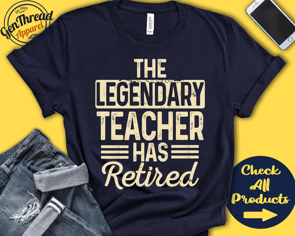 The Legendary Teacher Has Retired Shirt Teacher Retirement Party Gift Legend Retiree Retiring Not My Problem Tank Hoodie A1554 Hoodie – Cozy Vibes · Must-Have Style