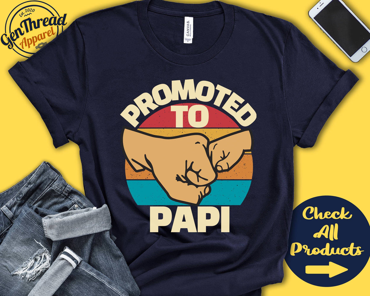 Promoted to Papi Papi Shirt Papi Gift Future Papi New Dad Announcement New Papi Fathers Day Birthday Tank Hoodie A0642 Hoodie – Bold Style · Trending Graphic Apparel
