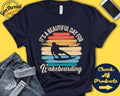 Wakeboarder Shirt Beautiful Day For Wakeboarding Wakeboard Gift Wake Board Sports Tee Sup Men Tank Hoodie A1665 Hoodie – Premium Graphic · Must-Have Style