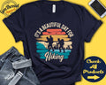 Hiker Shirt Beautiful Day For Hiking Hike Gift Mountaineering Tee Mountain Climbing Sports Tank Hoodie A1678 Hoodie – Everyday Comfort · Trending Graphic Apparel