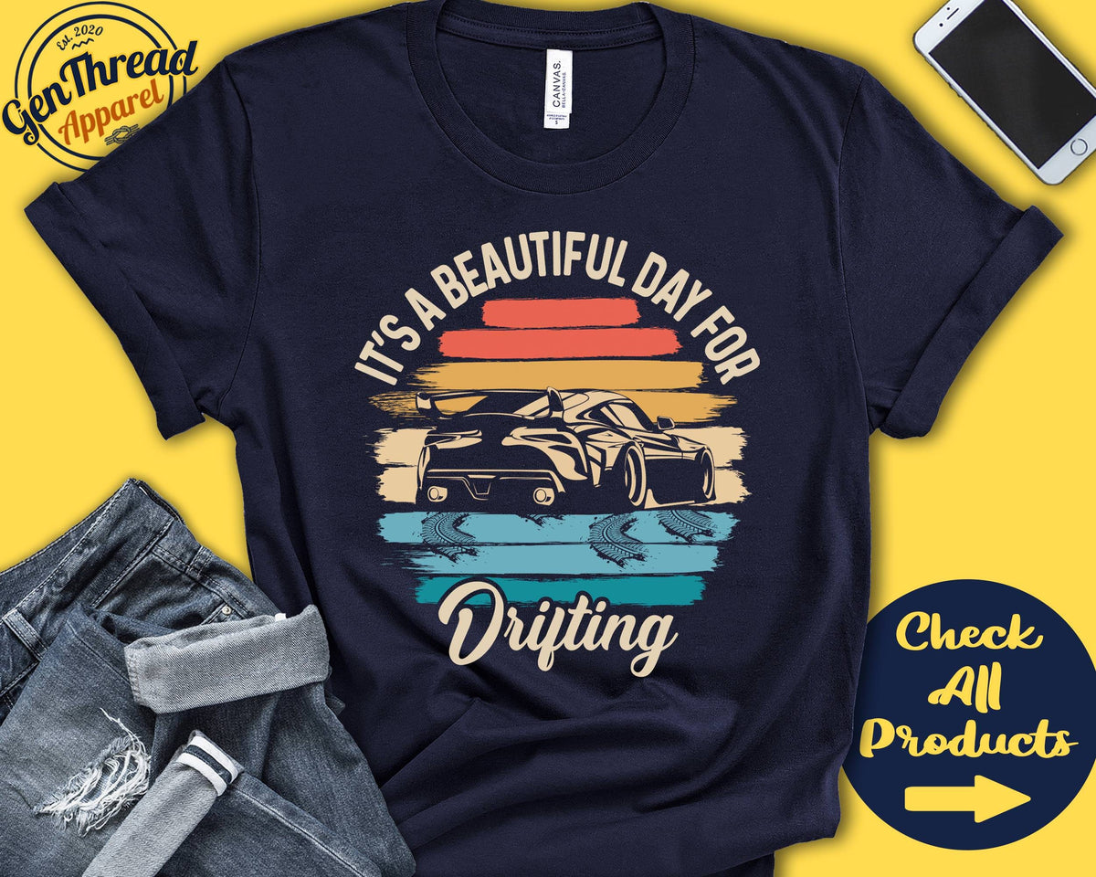 Drifter Shirt Beautiful Day For Drifting Drifter Gift Drift Shirt Tee Motorized Sports Tank Hoodie A1778 Hoodie – Easygoing Wear · Trending Graphic Apparel