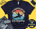 Surf Kayaker Shirt Beautiful Day For Surf Kayaking Surf Kayaker Gift Watersports Tee Paddle Sports Tank Hoodie A1797 Hoodie – Easygoing Wear · Must-Have Style