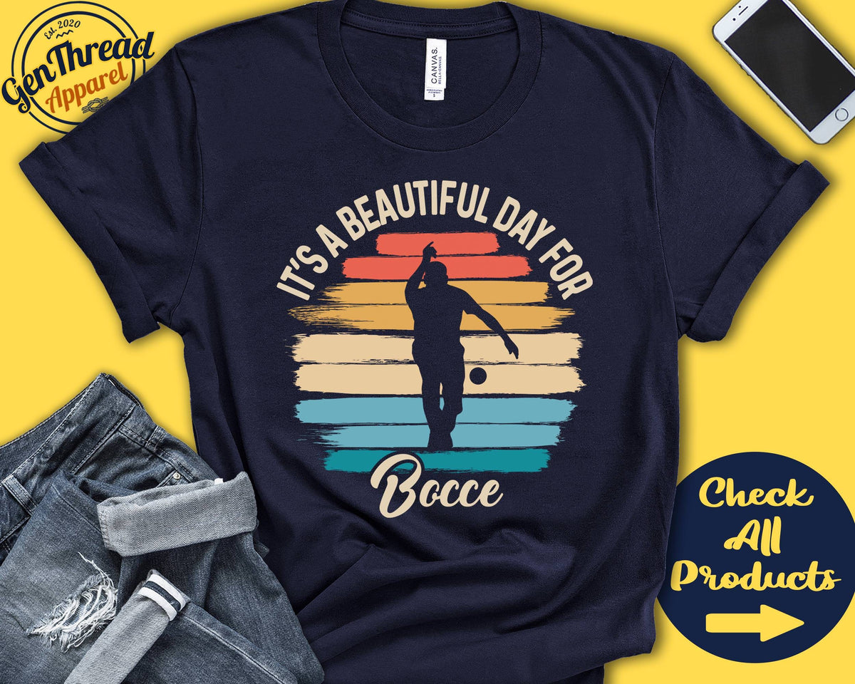 Bocce Shirt Beautiful Day For Bocce Bocce Player Gift Bocce Ball Bocce Tee Target Sports Tank Hoodie A1884 Hoodie – Everyday Comfort · Must-Have Style