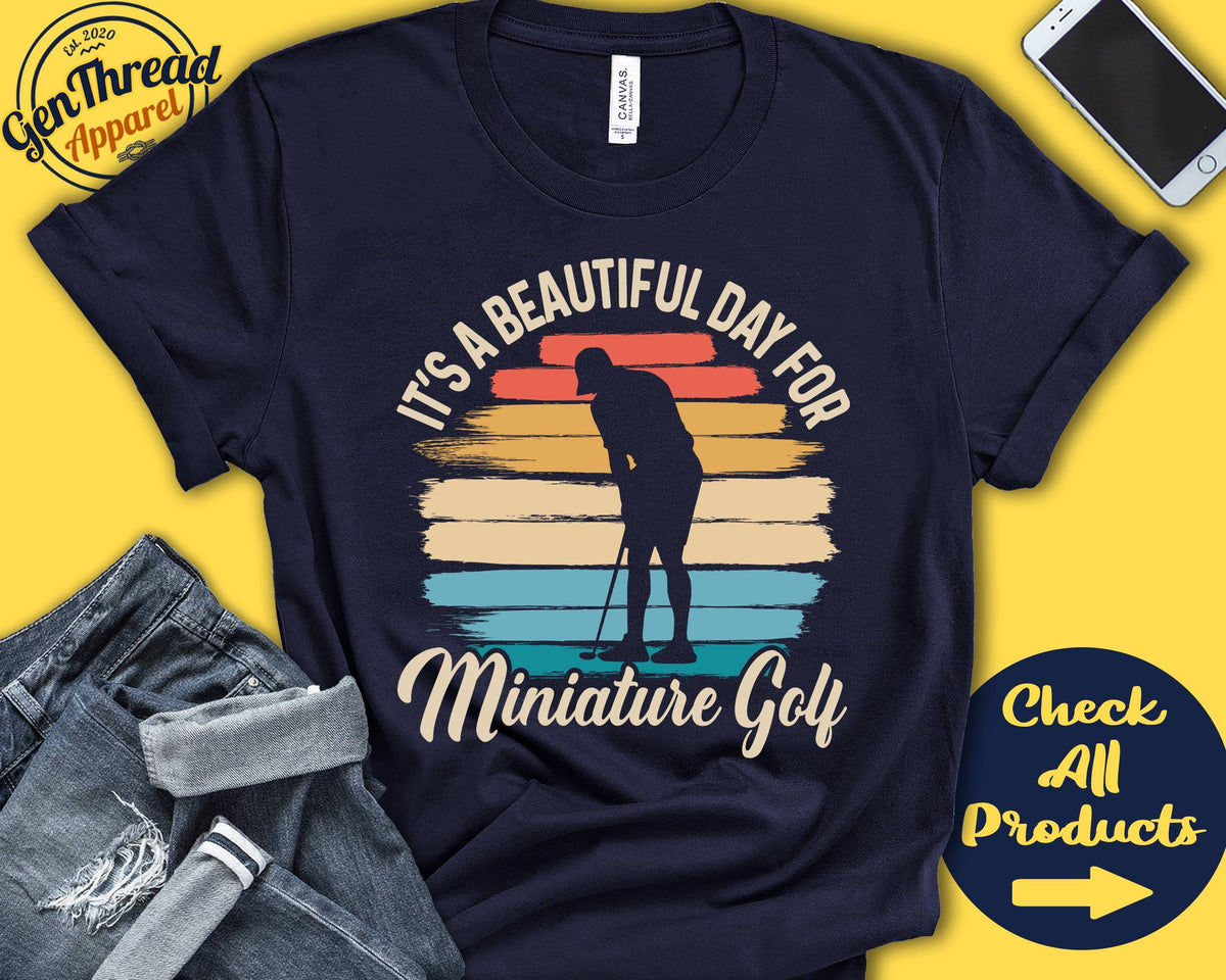Golfer Shirt Beautiful Day For Miniature Golf Mini Golf Gift Golf Player Tee Hobby Men Target Sports Tank Hoodie A1897 Hoodie – Soft Feel · Perfect For Daily Wear