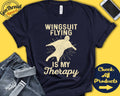 Wingsuit Flying Shirt Wingsuit Flying Is My Therapy Skydiver Shirt Base Jumping Gift Extreme Air Sports Tank Hoodie A1908 Hoodie – Bold Style · Trending Graphic Apparel
