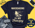 Wakeboarder Shirt Wakeboarding Is My Therapy Wakeboard Gift Wake Board Sports Tee Sup Men Tank Hoodie A1963 Hoodie – Warm & Stylish · Must-Have Style