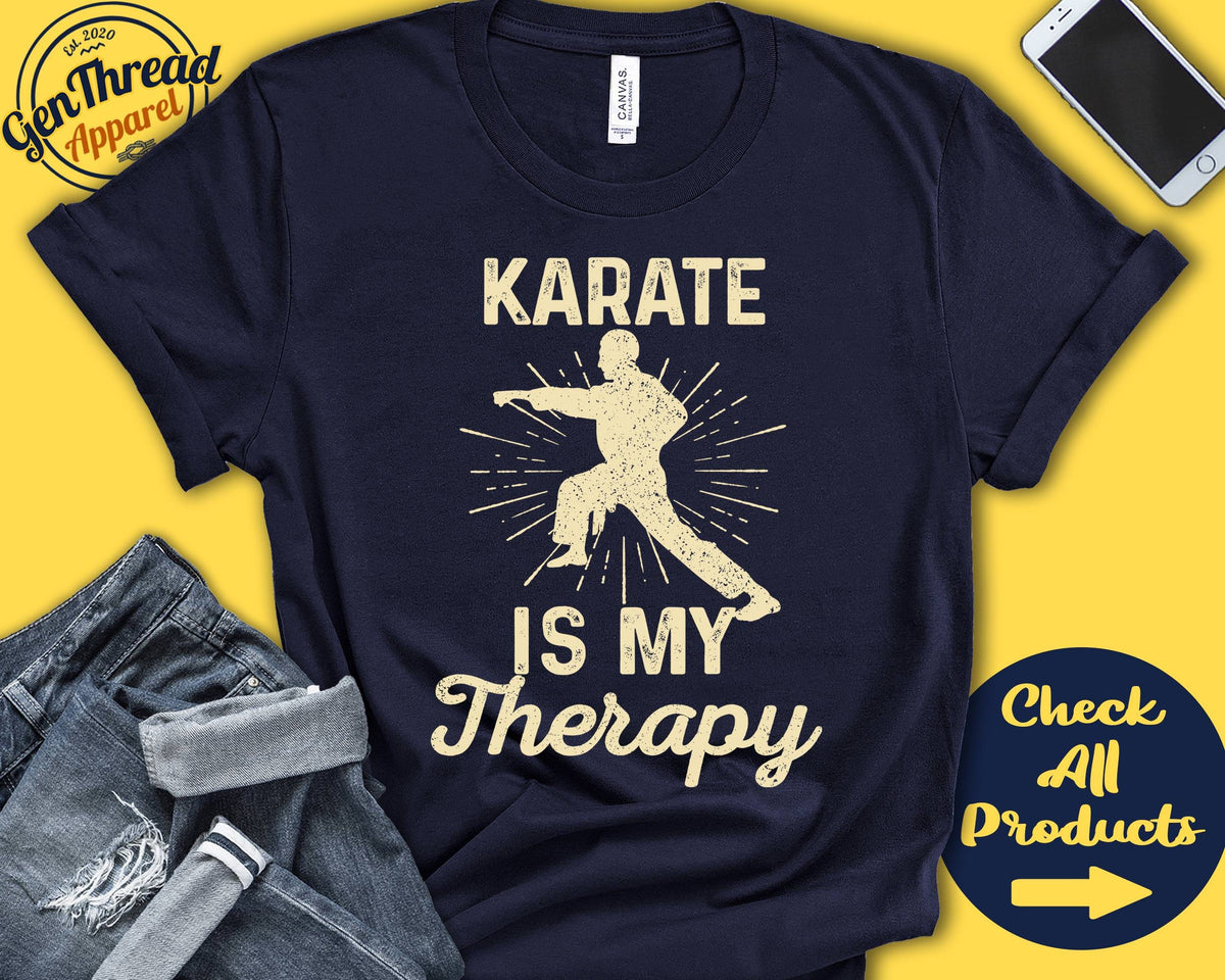 Karate Shirt Karate Is My Therapy Karate Gift Fighter Martial Arts Tee Combat Sports Tank Hoodie A1996 Hoodie – Easygoing Wear · Perfect For Daily Wear