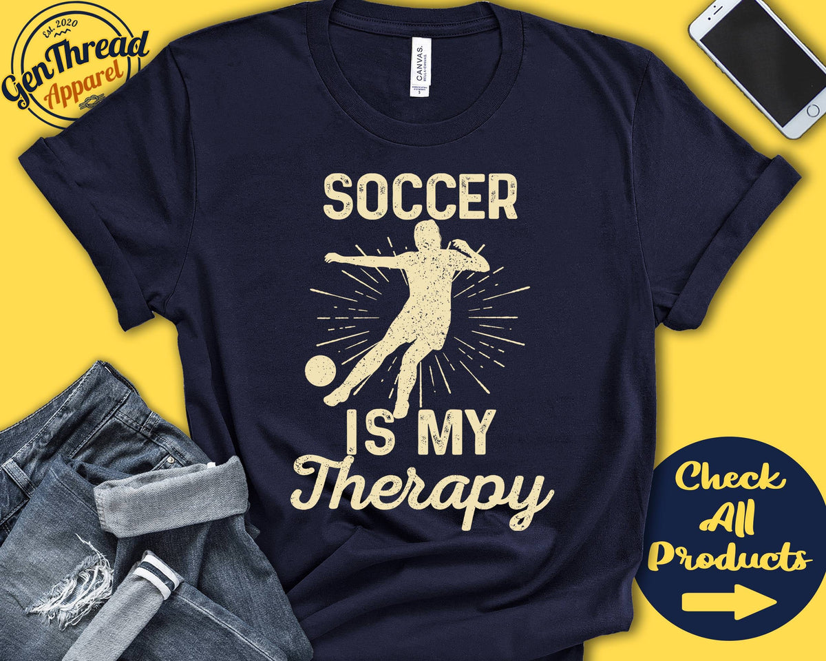 Soccer Shirt Soccer Is My Therapy Soccer Player Gift Football Shirt Girl Women Tee Sports Tank Hoodie A2036 Hoodie – Warm & Stylish · Top Pick For Any Outfit