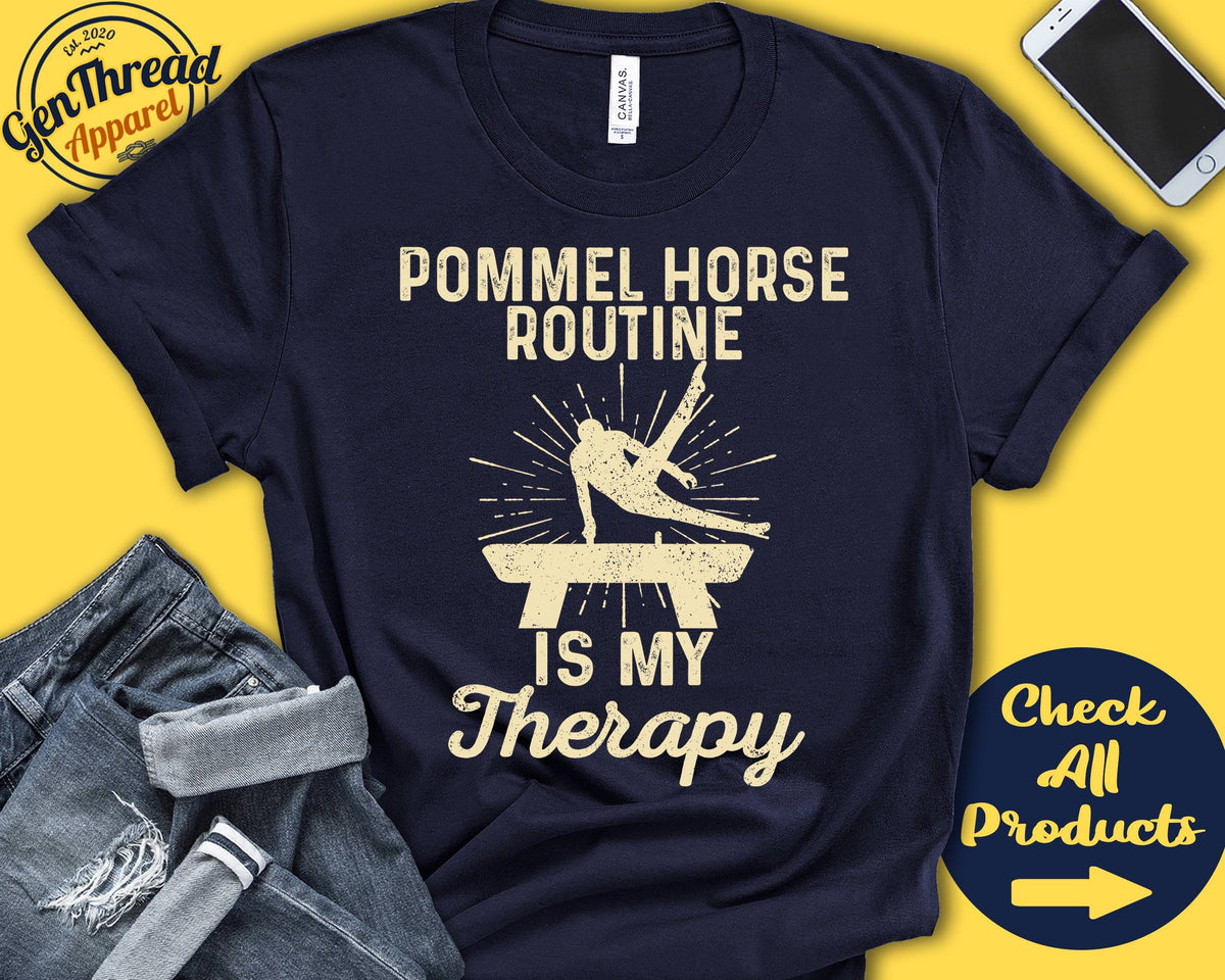 Pommel Horse Shirt Pommel Horse Routine Is My Therapy Gymnast Gift Men Artistic Love Gymnastics Tee Sports Tank Hoodie A2042 Hoodie – Fan Favorite · High-Quality Print