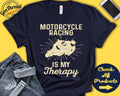 Motorcycle Racer Shirt Motorcycle Racing Is My Therapy Motor Race Gift Pit Crew Motorized Sports Tank Hoodie A2090 Hoodie – Warm & Stylish · Great Gift For Fans