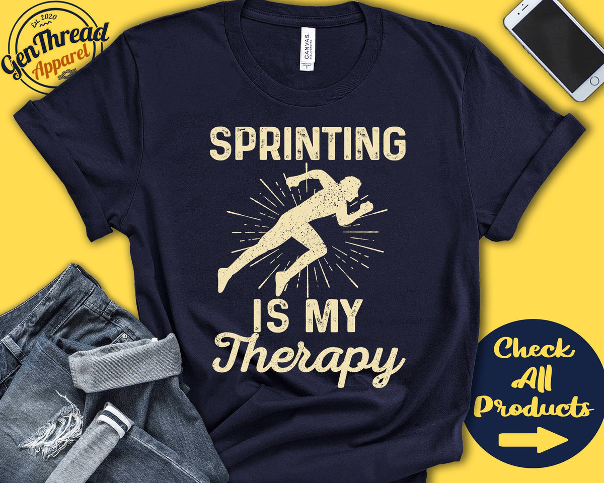 Sprinter Shirt Sprinting Is My Therapy Sprint Gift Track And Field Athlete Athletics Men Tee Sports Tank Hoodie A2134 Hoodie – Cozy Vibes · High-Quality Print