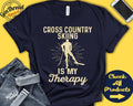 Skier Shirt Cross Country Skiing Is My Therapy Skier Gift Alpine Downhill Skiing Men Tee Snow Sports Tank Hoodie A2154 Hoodie – Easygoing Wear · Trending Graphic Apparel